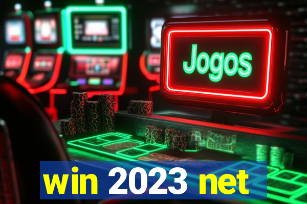 win 2023 net