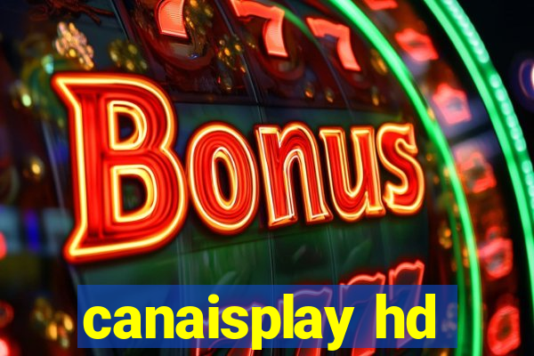 canaisplay hd