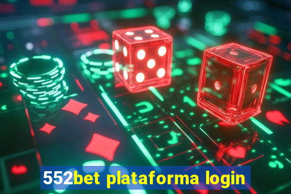 552bet plataforma login