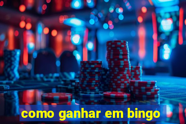 como ganhar em bingo