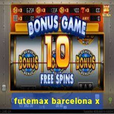 futemax barcelona x