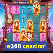 a360 cassino