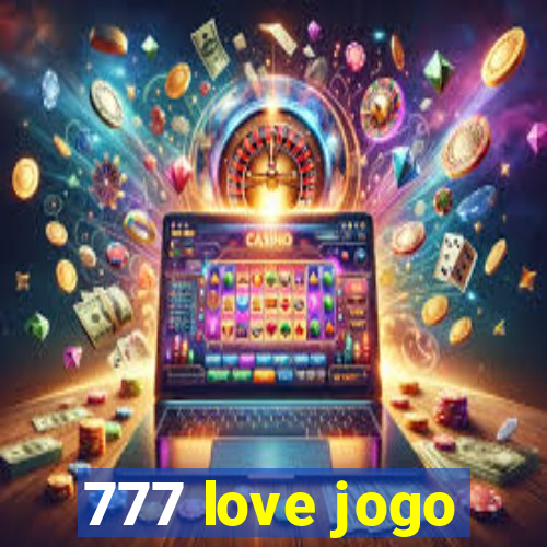 777 love jogo