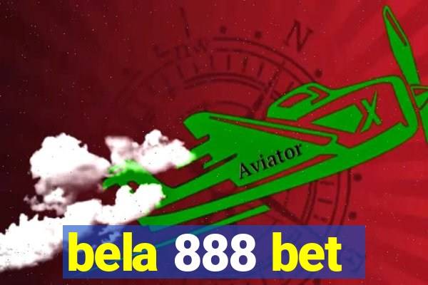 bela 888 bet