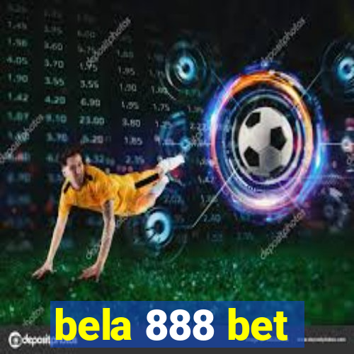 bela 888 bet