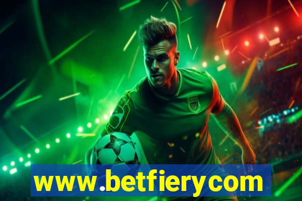 www.betfierycom