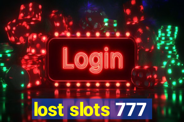 lost slots 777