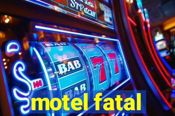 motel fatal