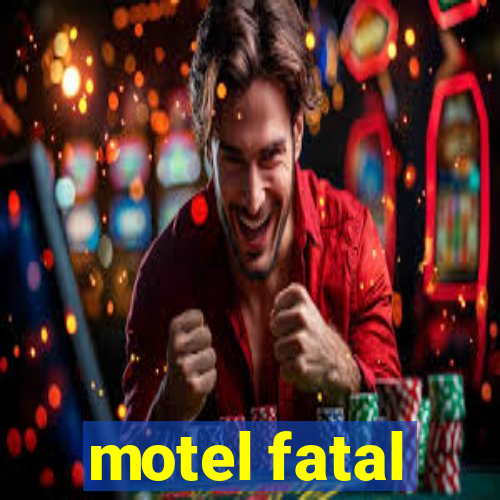 motel fatal