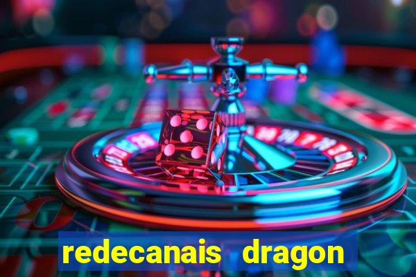 redecanais dragon ball diamond