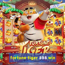 fortune tiger 888 win