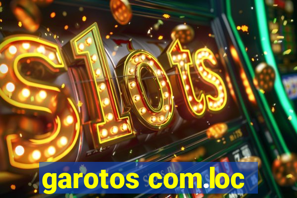 garotos com.loc