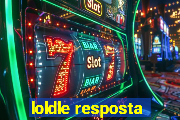 loldle resposta