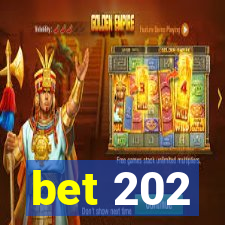 bet 202