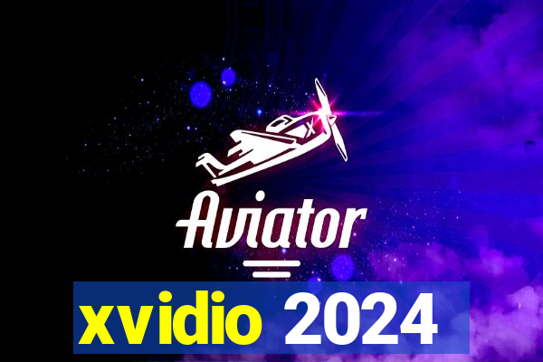 xvidio 2024