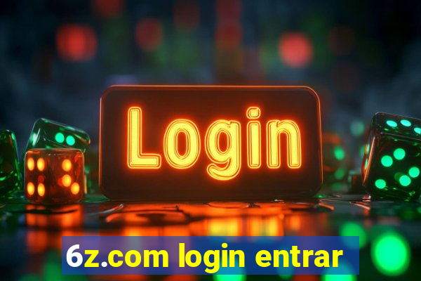 6z.com login entrar