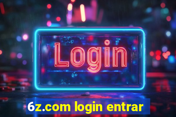 6z.com login entrar