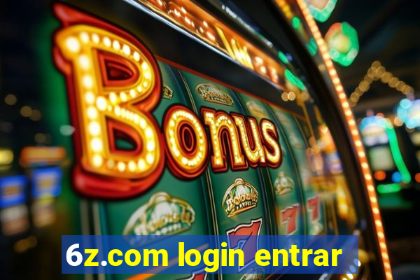 6z.com login entrar