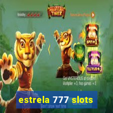 estrela 777 slots