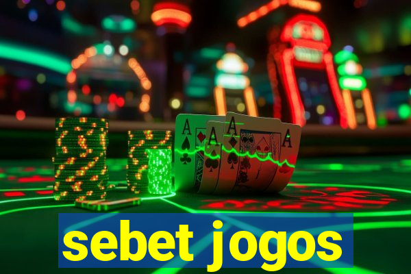 sebet jogos