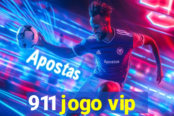 911 jogo vip