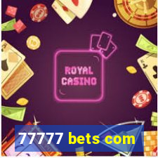 77777 bets com