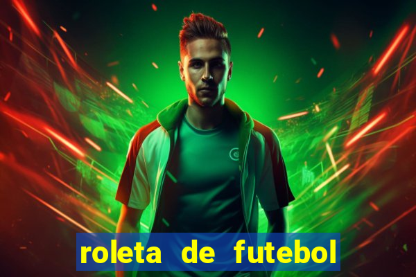 roleta de futebol carreira roleta de jogadores de futebol