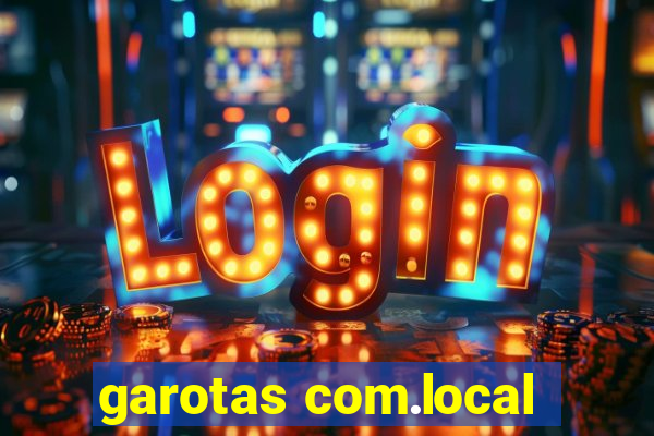 garotas com.local