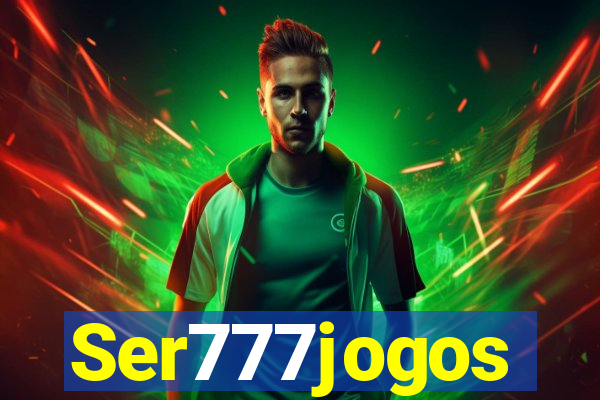 Ser777jogos