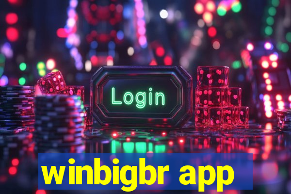 winbigbr app