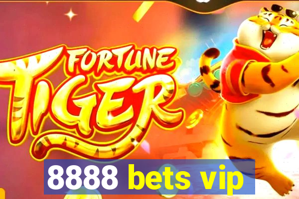 8888 bets vip