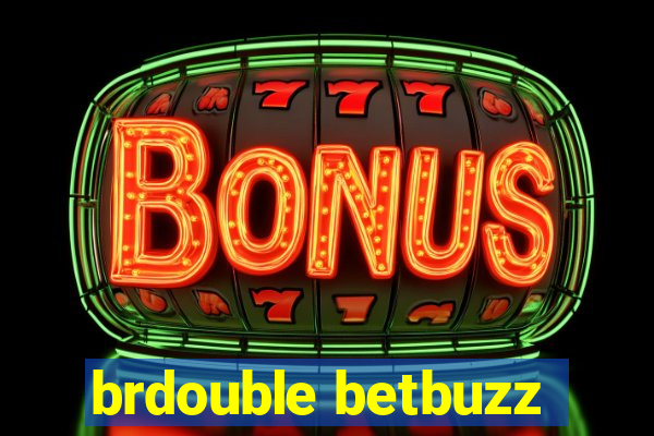 brdouble betbuzz