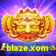 blaze.xom