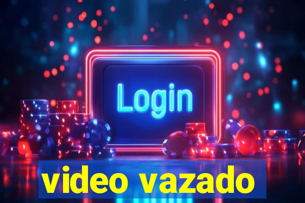 video vazado