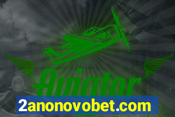 2anonovobet.com