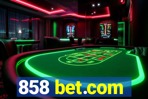 858 bet.com