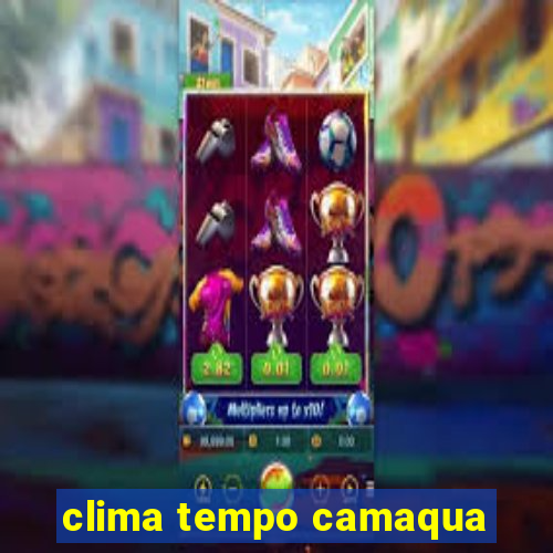 clima tempo camaqua