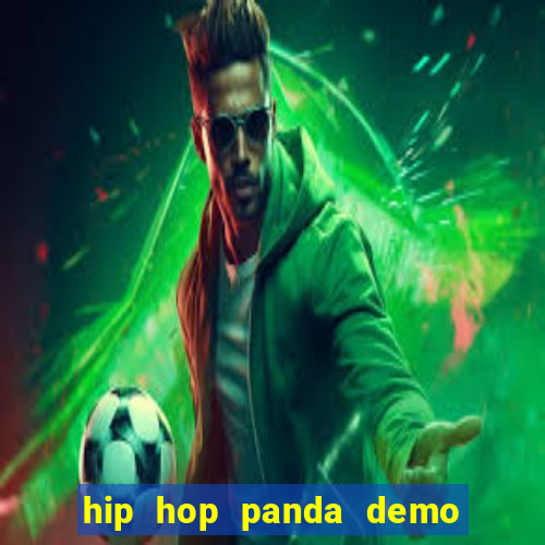 hip hop panda demo hip hop