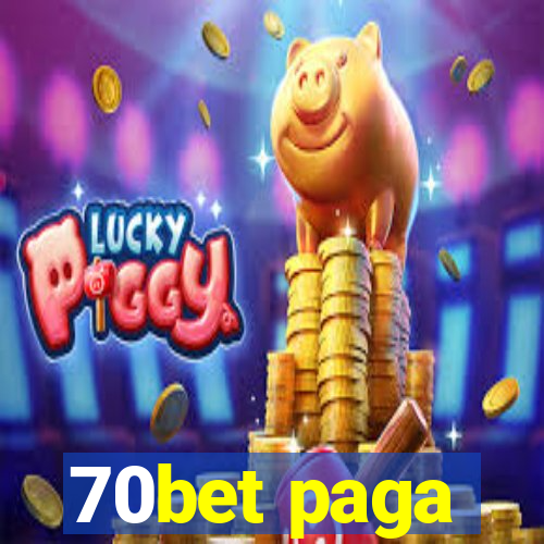 70bet paga