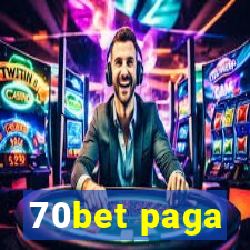 70bet paga