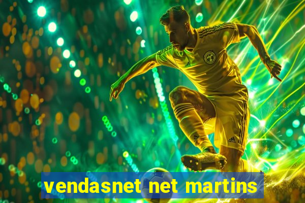 vendasnet net martins