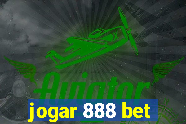 jogar 888 bet