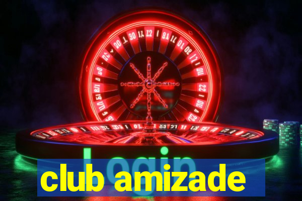 club amizade