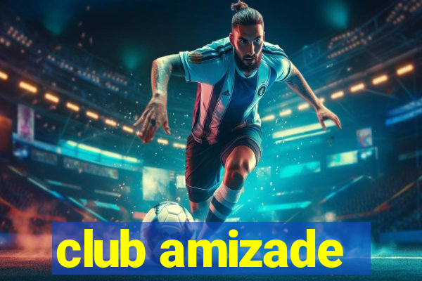 club amizade