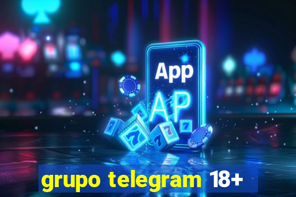 grupo telegram 18+