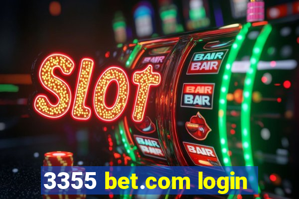 3355 bet.com login