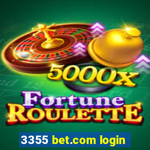 3355 bet.com login