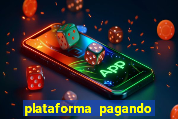 plataforma pagando no cadastro bet