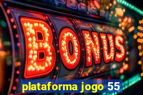 plataforma jogo 55