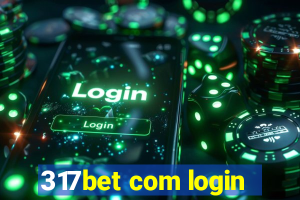 317bet com login